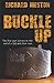 Buckle Up!: The five year j...