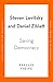 Tyranny of the Minority: How to Reverse an Authoritarian Turn, and Forge a Democracy for All