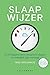 Slaap wijzer. In 10 stappen weer zorgeloos slapen en energiek... by Inge Declercq