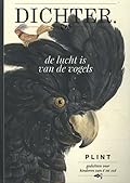 DICHTER. nr ° 23 De lucht is van de vogels