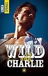 Wild Wild Charlie by Lorea Springs