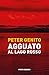 Agguato al lago rosso by Peter Genito