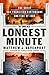 The Longest Minute: The Great San Francisco Earthquake and Fire of 1906