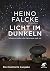 Licht im Dunkeln by Heino Falcke