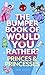 The Bumper Book of Would Yo...