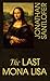 The Last Mona Lisa