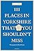 111 Places in Yorkshire that you shouldn’t miss by Ed Glinert