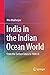 India in the Indian Ocean World by Rila Mukherjee