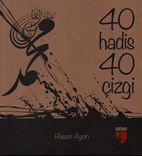 40 hadis 40 çizgi (Paperback)
