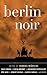 Berlin Noir (Akashic Books: Noir)