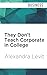 They Don't Teach Corporate in College