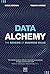 Data Alchemy