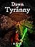 Dawn of Tyranny