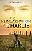 The Reincarnation of Charlie