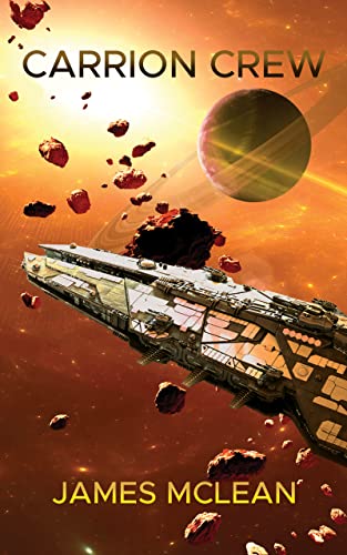 Carrion Crew (Kindle Edition)