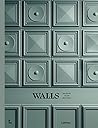 Walls: the revival of wall decoration Walls: the revival of wall decoration
