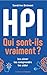 HPI : Qui sont-ils vraiment ?