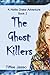 The Ghost Killers (Hattie Drake #2)