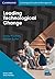 Leading Technological Change (Cambridge Educational Management)