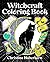 Witchcraft Coloring Book