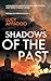 Shadows Of The Past (A Steamy, Suspenseful Romance) (Women of Strength)
