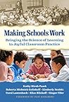 Making Schools Work by Kathy Hirsh-Pasek