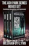 Book cover for The Ash Park Series Box Set (Books 1-3): Famished, Conviction, and Repressed
