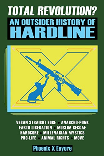 Total Revolution?: An Outsider History of Hardline (Paperback)