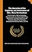 The Narrative of the Captivity and Restoration of Mrs. Mary Rowlandson: First Printed in 1682 at Cambridge, Massachusetts, & London, England. Now ... Biographical & Historical Notes, and The