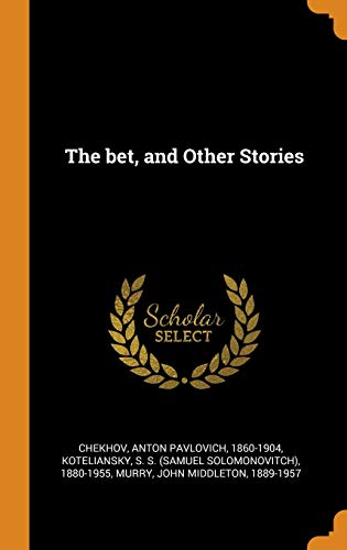 The bet, and Other Stories