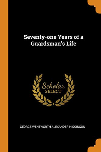 Seventy-one Years of a Guardsman's Life (Paperback)