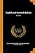 English and Scottish Ballad...