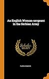 An English Woman-sergeant in the Serbian Army