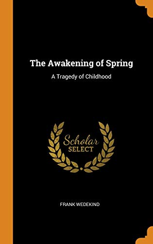 The Awakening of Spring: A Tragedy of Childhood