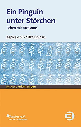 Ein Pinguin unter Störchen (Perfect Paperback)