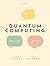 Quantum Computing: From Ali...