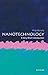 Nanotechnology: A Very Shor...