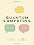 Quantum Computing: From Alice to Bob