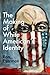 The Making of White American Identity by Ron Eyerman