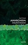 Anarchism: A Very...