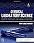 Clinical Laboratory Science: Concepts, Procedures, and Clinical Applications