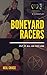 Boneyard Racers