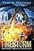Firestorm by Troy M Williams Firestorm by Troy M Williams