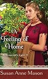 A Feeling of Home by Susan Anne Mason