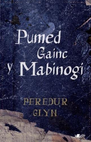 Pumed Gainc y Mabinogi (Paperback)
