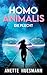Homo Animalis: Flucht aus d...
