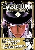 Arsène Lupin, Gentleman Cambrioleur - Tome 1