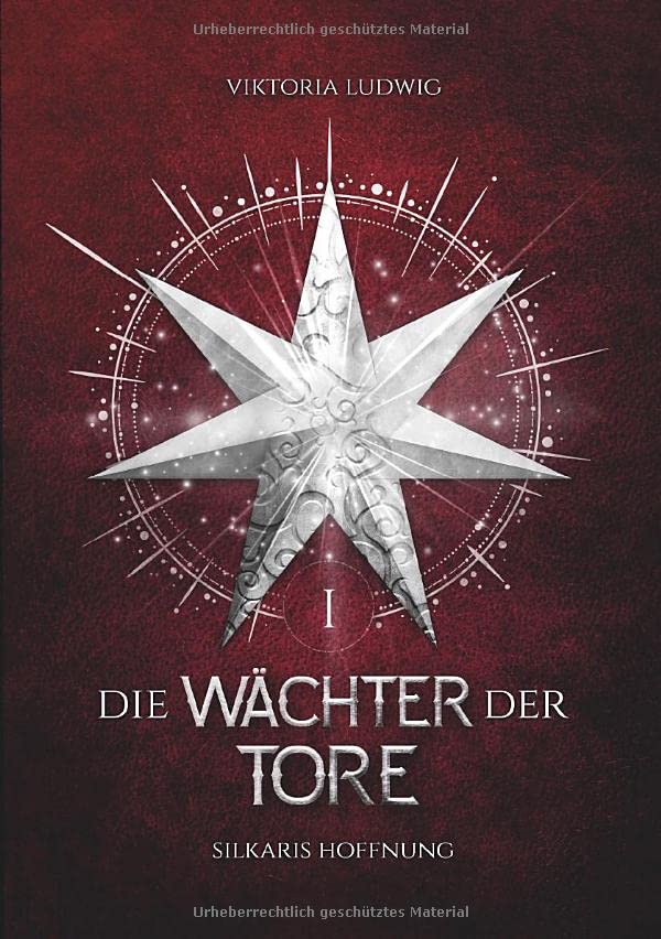 Die Wächter der Tore: Silkaris Hoffnung (German Edition)