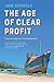 The Age of Clear Profit: Es...