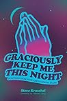 Graciously Keep M...